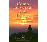 Cómo conversar con Dios (SIN COLECCION)