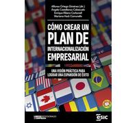 Cómo Crear Un Plan De Internacionalización Empresarial