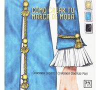 Cómo Crear una marca Moda (Acción empresarial)