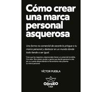 Cómo crear una marca personal asquerosa: Una forma no comercial de sacarle la pringue a tu marca personal
