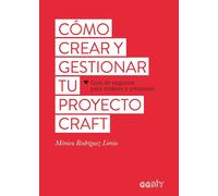 Cómo crear y gestionar tu proyecto craft. | Mònica Rodríguez Limia
