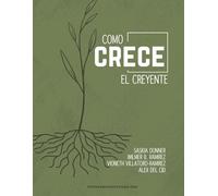 Cómo crece el creyente (Plan de Formación Bíblica, Instituto Bíblico IDEAL)