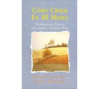 Como creer en mi mismo (Believing In Myself): (Believing in Myself)