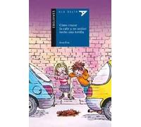 Cómo cruzar la calle y no acabar hecho una tortilla: 58 (Ala Delta - Serie azul)