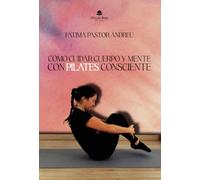 Cómo cuidar cuerpo y mente con Pilates consciente