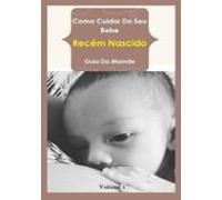Como Cuidar Do Seu Bebe (ebook)