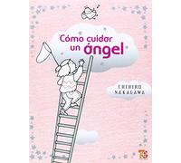 Como Cuidar Un Angel (A La Orilla Del Viento)