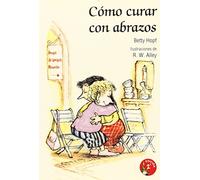 Como Curar Con Abrazos