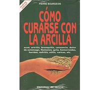 Como Curarse Con Arcilla