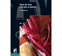 Como Dar Clase A Los Que No Quieren