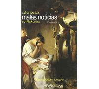 Como Dar Las Malas Noticias En Medicina