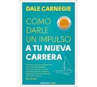 Cómo Darle Un Impulso A Tu Nueva Carrera