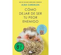 Cómo dejar de ser tu peor enemigo (edición limitada) (Campaña Ahora por menos)
