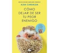 Cómo dejar de ser tu peor enemigo (edición limitada) (Campaña Ahora por menos)