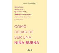 Cómo dejar de ser una niña buena (No ficción crossover)