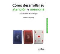 Como Desarrollar Su Atencion Y Memoria (2ª Ed.)