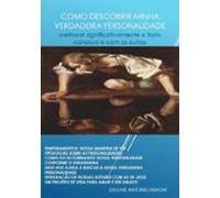 Como Descobrir Minha Verdadeira Personalidade (ebook)