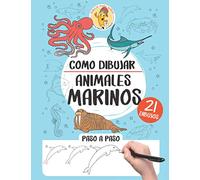 Cómo dibujar animales marinos: 21 dibujos paso a paso (como dibujar paso a paso)