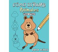 Cómo Dibujar Animals para Niños: Aprende con el libro de tutoriales Sencillos y Fáciles Paso a Paso | Perro, Gato, Unicornio, Dinosaurio ...