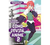 Cómo dibujar anime nº 02: 2 (Manga Shonen)