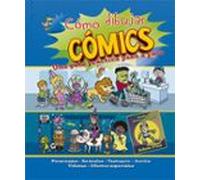 Cómo dibujar comics: Una guía práctica paso a paso (Actividades y destrezas)