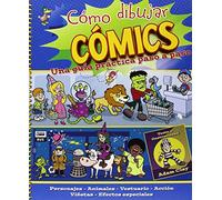 Cómo dibujar comics: Una guía práctica paso a paso (Actividades y destrezas)
