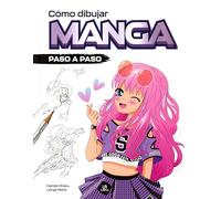 Cómo Dibujar Manga: 2 (Paso a Paso)