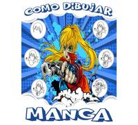 Como Dibujar Manga: Aprende a dibujar manga y anime