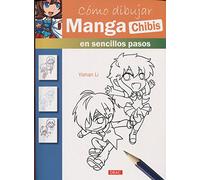 COMO DIBUJAR MANGA CHIBIS: en sencillos pasos (SIN COLECCION)