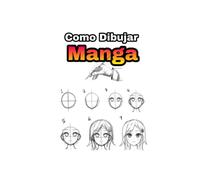 Como dibujar manga: Guia para dibujar manga y anime | aprende en casa a dibujar | manga para principiantes