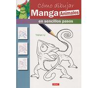 COMO DIBUJAR MANGAS ANIMALES: en sencillos pasos (SIN COLECCION)
