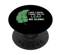 como Dije, Quiero Que me Dejes en Paz PopSockets PopGrip Adhesivo