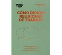 Como Dirigir Reuniones De Trabajo