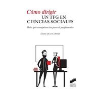 Cómo dirigir un TFG en ciencias sociales: 08 (Humanidades)