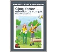 Cómo diseñar estudios de campo | Marcos Méndez Iglesias