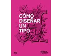 Cómo diseñar un tipo (Design Museum)