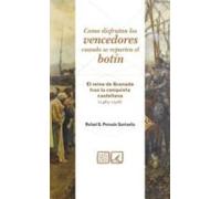 Como Disfrutan Los Vencedores Cuando Se Reparten El Botin: El Rei No D