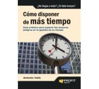 Como Disponer De Mas Tiempo