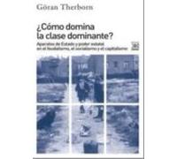 ¿como Domina La Clase Dominante?: Aparatos De Estado Y Poder Estatal E
