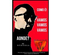 Como é! Vamos, vamos, vamos! Aonde?: Vamos Aonde - Uma obra analítica de uma das melhores letras de Kuduro do século, composta por Bruno M