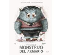 Cómo educar al monstruo del armario: 114 (Álbumes ilustrados)