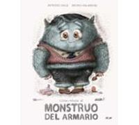 Cómo educar al monstruo del armario: 114 (Álbumes ilustrados)