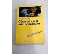 Como educar al Niño de 2 a 5 años