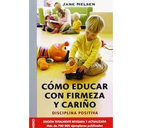 Cómo educar con firmeza y cariño