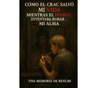 Cómo el Crac Salvó Mi Vida Mientras el Diablo Intentaba Robar Mi Alma