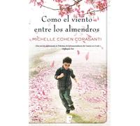 Como el viento entre los almendros | Jean-michel Cohen