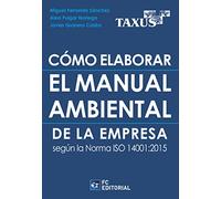 Como Elaborar El Manual Ambiental De La Empresa Segun La Norma Iso 140