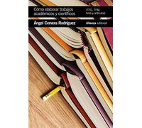 Cómo elaborar trabajos académicos y científicos: TFG,TFM, tesis y artículos (El libro de bolsillo - Ciencias sociales)