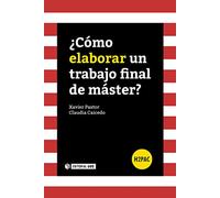 Cómo elaborar un trabajo final de máster?: s/n (H2PAC)