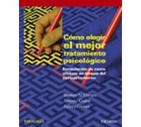 Como Elegir El Mejor Tratamiento Psicologico. Formulacion De Caso S Cl